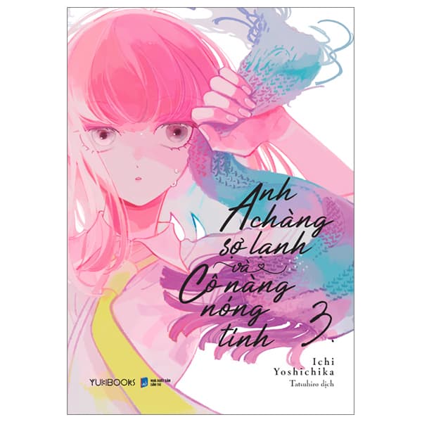 Truyện Tranh Anh Chàng Sợ Lạnh Và Cô Nàng Nóng Tính - Tập 3 - Ume Chan