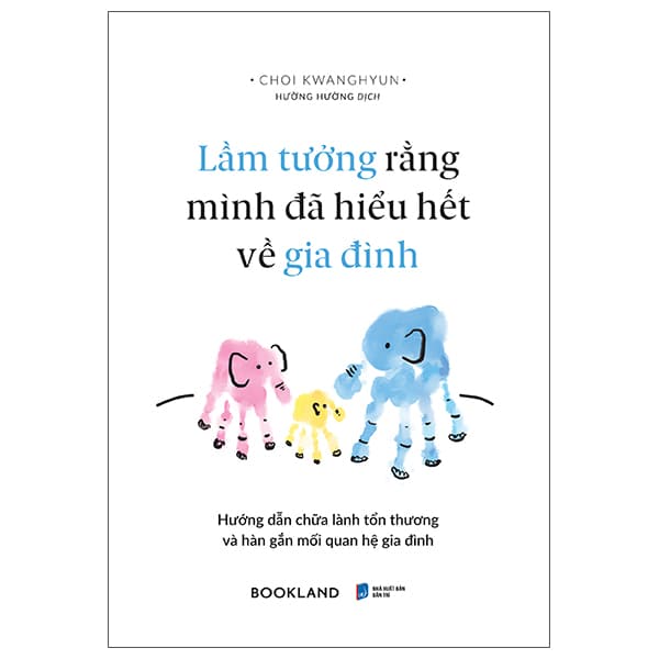 Sách Lầm Tưởng Rằng Mình Đã Hiểu Hết Về Gia Đình - Minh Minh