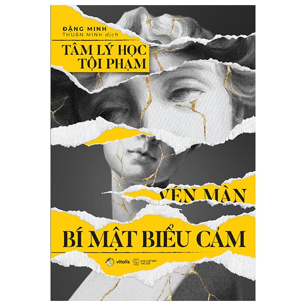 Sách Tâm Lý Học Tội Phạm Vén Màn Bí Mật Biểu Cảm - Đặng Minh