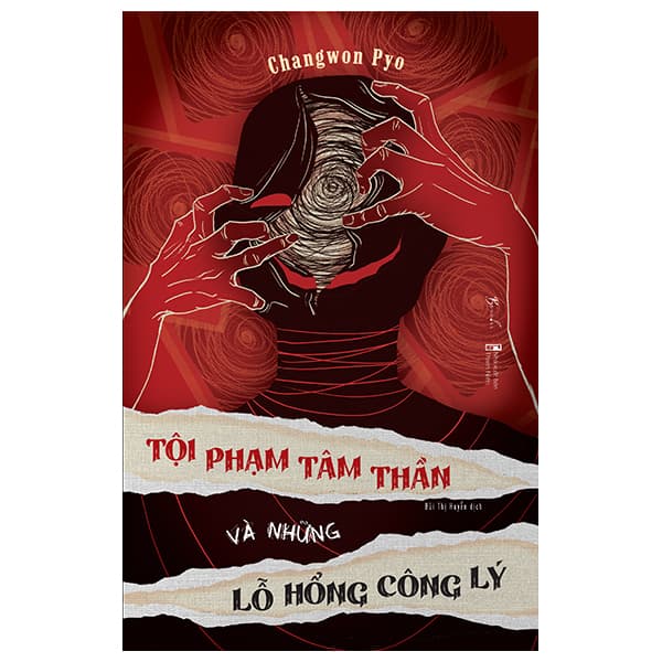 Sách Tội Phạm Tâm Thần Và Những Lỗ Hổng Công Lý - Changwon Pyo