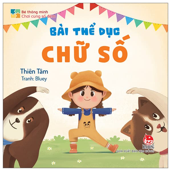 Sách Bé Thông Minh - Chơi Cùng Số Đếm - Bài Thể Dục Chữ Số - Bìa C� - Minh Minh