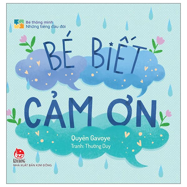 Sách Bé Thông Minh - Những Tiếng Đầu Đời - Bé Biết Cảm Ơn - Bìa C� - Minh Minh