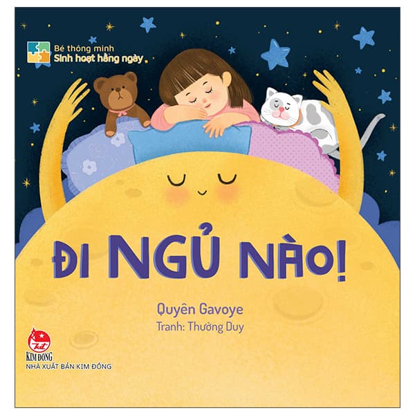 Sách Bé Thông Minh - Sinh Hoạt Hằng Ngày - Đi Ngủ Nào! - Bìa Cứng - Quyên Gavoye