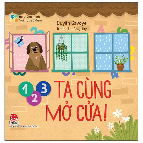 Sách Bé Thông Minh - Vui Học Số Đếm - 1, 2, 3 Ta Cùng Mở Cửa! - Bìa C� - Quyên Gavoye