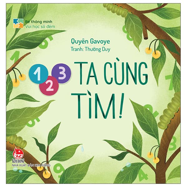Sách Bé Thông Minh - Vui Học Số Đếm - 1, 2, 3 Ta Cùng Tìm! - Bìa Cứng - Quyên Gavoye