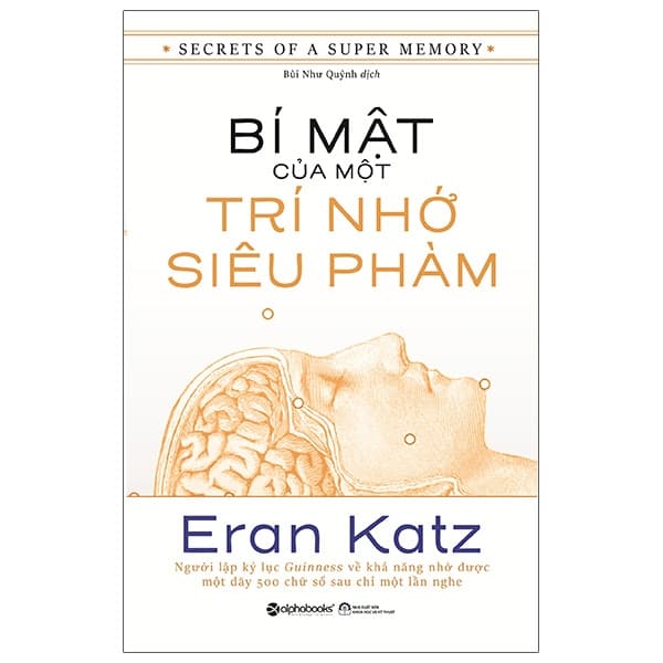 Sách Bí Mật Của Một Trí Nhớ Siêu Phàm - Eran Katz