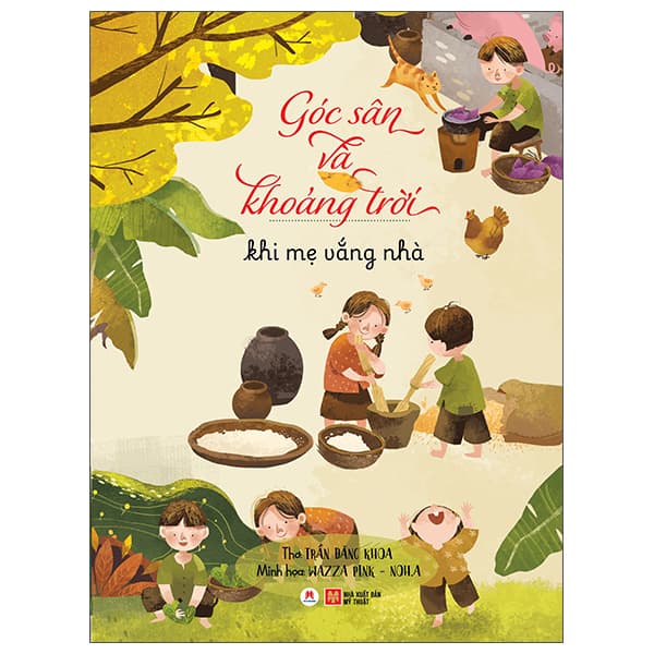 Sách Góc Sân Và Khoảng Trời - Khi Mẹ Vắng Nhà (Tái Bản 2025) - Go