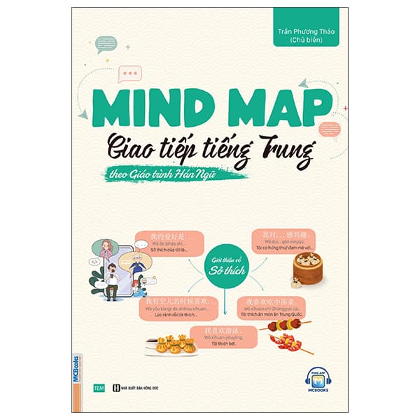 Sách Mind Map Giao Tiếp Tiếng Trung Theo Giáo Trình Hán Ngữ - Trần Phương Thảo