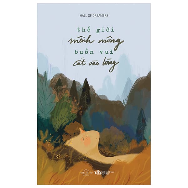Sách Thế Giới Mênh Mông Buồn Vui Cất Vào Lòng - Mênh Mông
