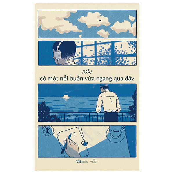 Sách Có Một Nỗi Buồn Vừa Ngang Qua Đây - Gã