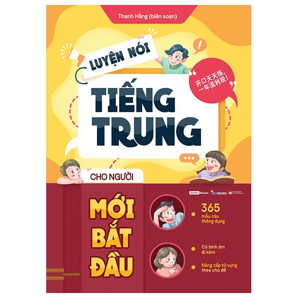Sách Luyện Nói Tiếng Trung Cho Người Mới Bắt Đầu - Thanh Hằng