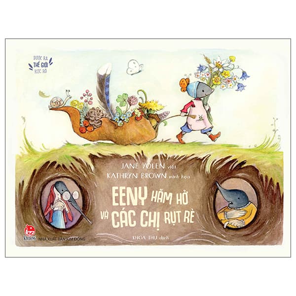 Sách Bước Ra Thế Giới Rực Rỡ - Eeny Hăm Hở Và Các Chị Rụt Rè - Jane Yolen