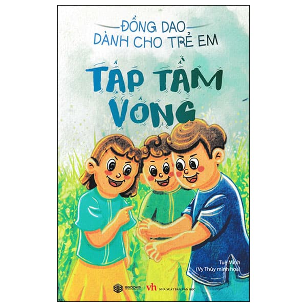 Sách Đồng Dao Dành Cho Trẻ Em - Tập Tầm Vông - Tuệ Minh