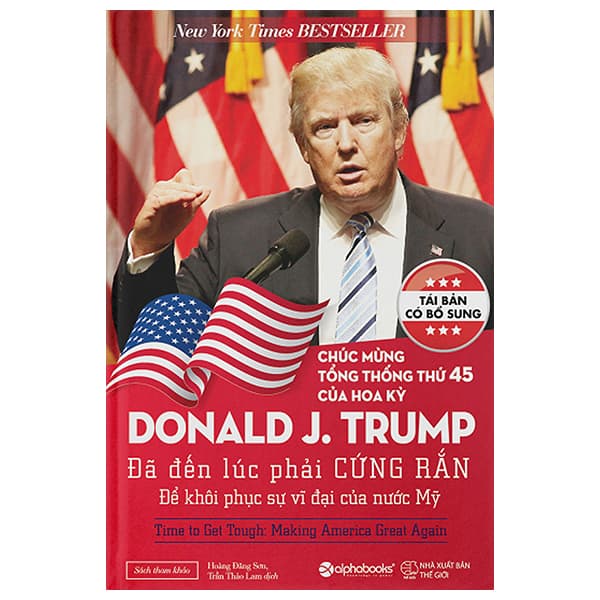 Sách Donald J.Trump - Đã Đến Lúc Phải Cứng Rắn Để Khôi Phục Sự Vĩ - Donald J.Trump