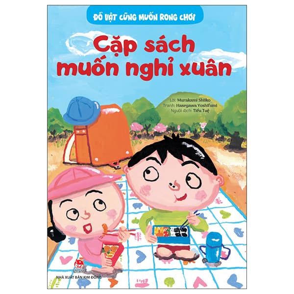 Sách Đồ Vật Cũng Muốn Rong Chơi - Cặp Sách Muốn Nghỉ Xuân - Murakami Shiiko
