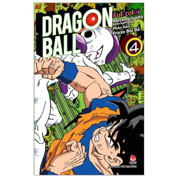 Truyện Tranh Dragon Ball Full Color - Phần Bốn - Frieza Đại Đế - Tập 4 - Akira Toriyama