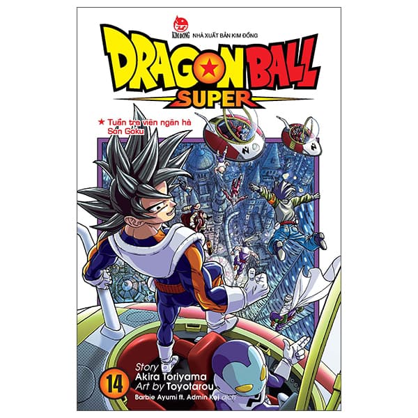 Truyện Tranh Dragon Ball Super - Tập 14 - Tuần Tra Viên Ngân Hà Son Goku (Tái - Akira Toriyama