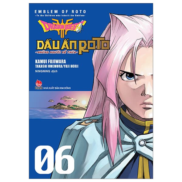 Truyện Tranh Dragon Quest - Dấu Ấn Roto - Những Người Kế Thừa - Tập 6 - Kamui Fujiwara