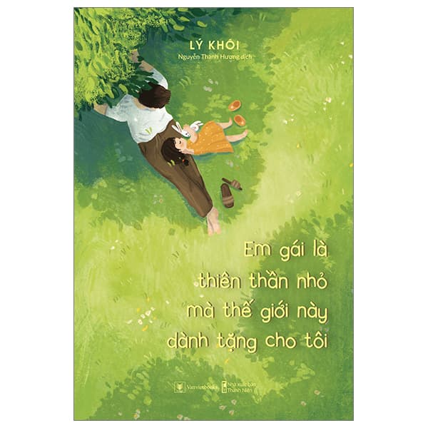 Sách Em Gái Là Thiên Thần Nhỏ Mà Thế Giới Này Dành Tặng Cho Tôi - Lý Khôi