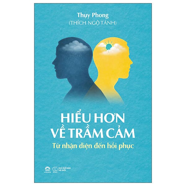 Sách Hiểu Hơn Về Trầm Cảm - Từ Nhận Diện Đến Hồi Phục - Thụy
