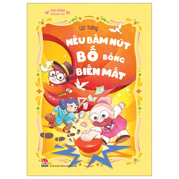 Sách Gia Đình Thương Yêu - Nếu Bấm Nút Bố Bỗng Biến Mất - Cát