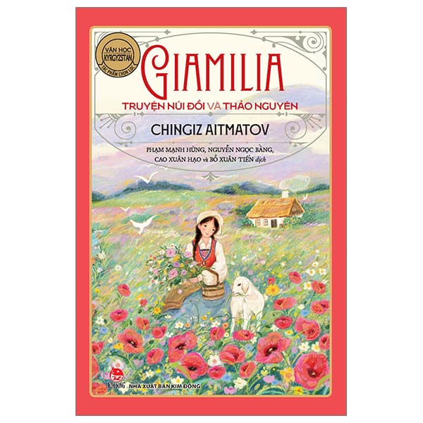 Sách Tác Phẩm Chọn Lọc - Văn Học Nga - Giamilia - Truyện Núi Đồi Và T - Chingiz Aitmatov