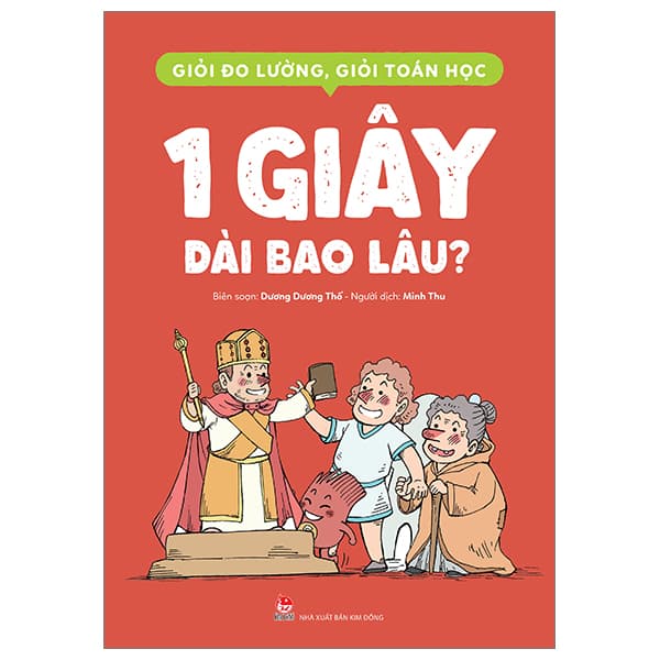 Sách Giỏi Đo Lường, Giỏi Toán Học - 1 Giây Dài Bao Lâu? - Dương Dương Thố