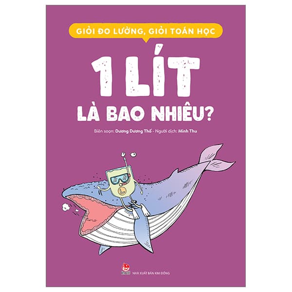 Sách Giỏi Đo Lường, Giỏi Toán Học - 1 Lít Là Bao Nhiêu?