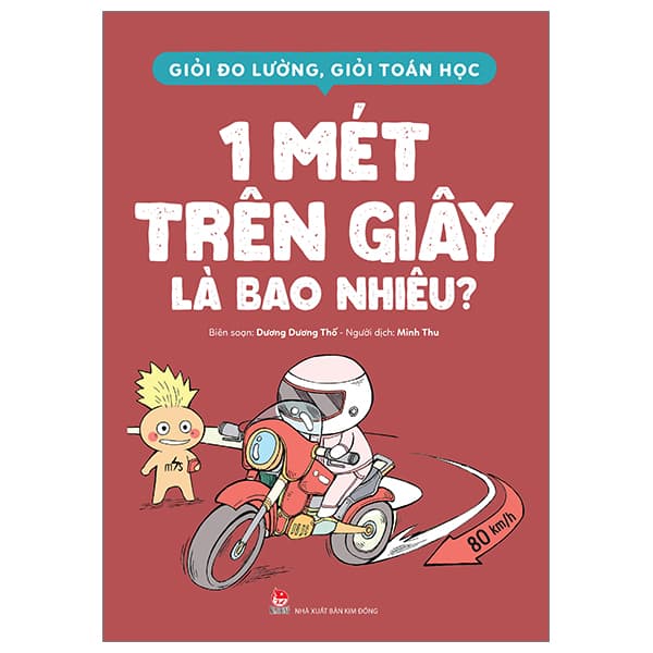 Sách Giỏi Đo Lường, Giỏi Toán Học - 1 Mét Trên Giây Là Bao Nhiêu? - Dương Dương Thố