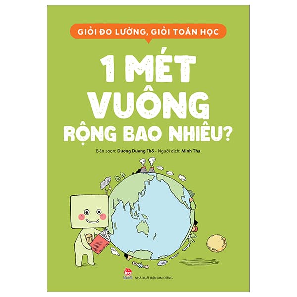 Sách Giỏi Đo Lường, Giỏi Toán Học - 1 Mét Vuông Rộng Bao Nhiêu? - Vũ