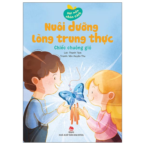 Sách Hạt Mầm Nhân Cách - Nuôi Dưỡng Lòng Trung Thực - Chiếc Chuông Gi� - Thu Thanh