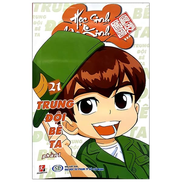 Truyện Tranh Học Sinh Chân Kinh - Tập 21: Trung Đội Bê Ta