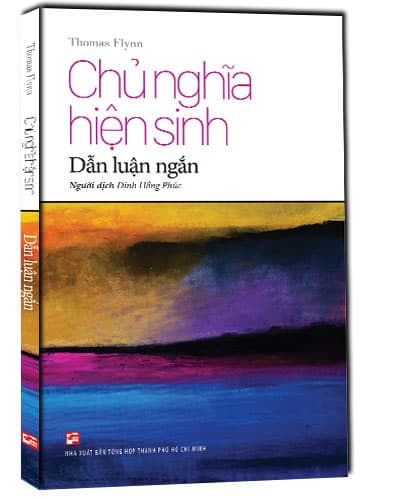 Sách Chủ Nghĩa Hiện Sinh - Dẫn Luận Ngắn - Thomas Flynn