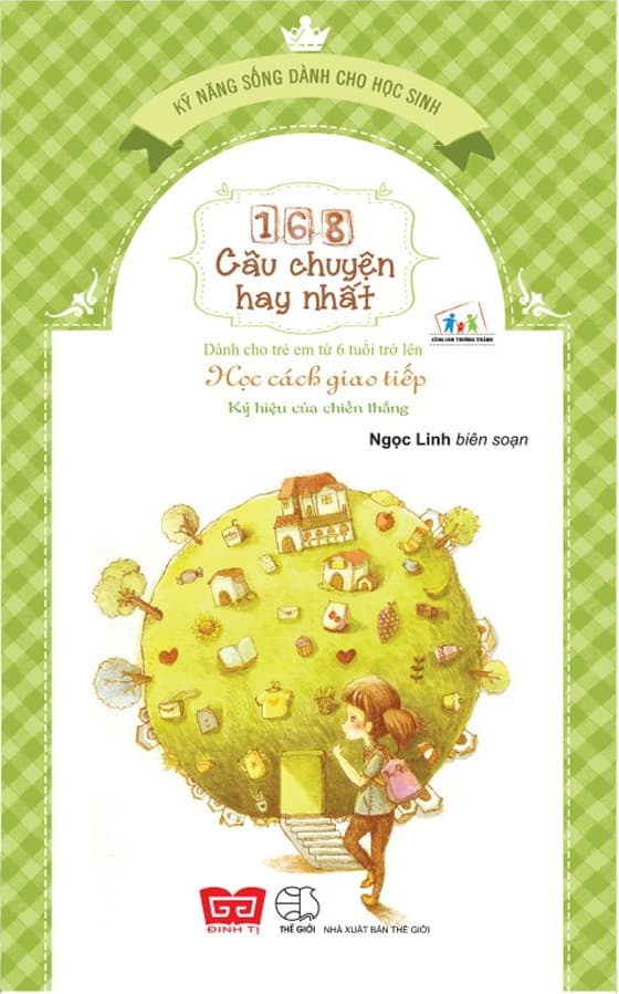 Sách 168 Câu Chuyện Kỹ Năng Sống Cho Học Sinh - Học Cách Giao Tiếp - K� - Ngọc Linh