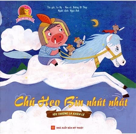 Sách Ngôi Nhà Nhỏ Ấm Áp - Chú Heo Bin Nhút Nhát - La Hy