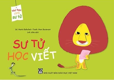 Sách Vui Học Cùng Sư Tử - Sư Tử Học Viết - Tử Vu