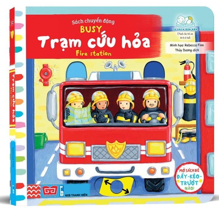 Sách Sách Chuyển Động - Busy - Fire Station - Trạm Cứu Hỏa - Rebecca Finn