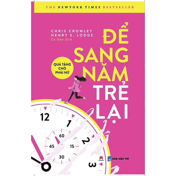 Sách Để Sang Năm Trẻ Lại - Quà Tặng Cho Phái Nữ - Chris Henry