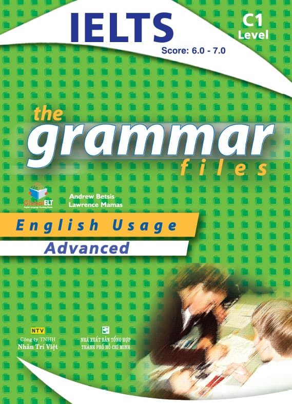 Sách IELTS The Grammar Files C1 - Advanced (Tái Bản 2018) - Andrew Betsis