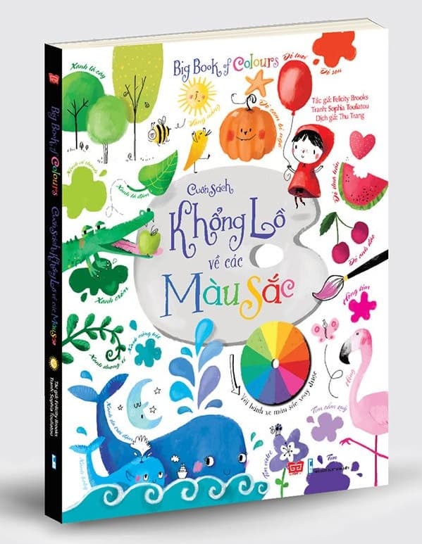 Sách Big Book - Cuốn Sách Khổng Lồ Về Các Màu Sắc (Tái Bản 2018) - Felicity Brooks