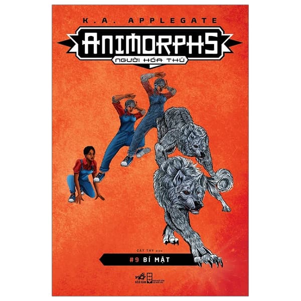 Sách Animorphs - Người Hóa Thú - Tập 9 - Bí Mật - Applegate