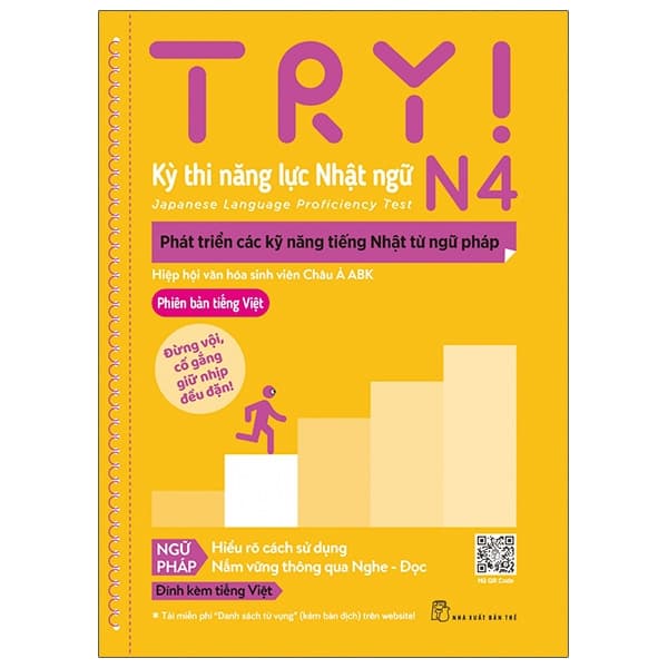 Sách Try! Thi Năng Lực Nhật Ngữ N4 - Phát Triển Các Kỹ Năng Tiếng Nh� - Hiệp hội văn hóa sinh viên Châu Á ABK