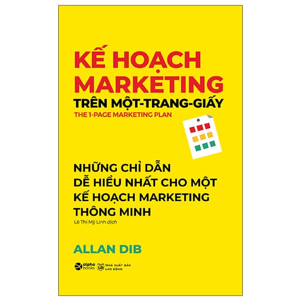 Sách Kế Hoạch Marketing Trên Một Trang Giấy (Tái Bản 2026) - Allan Dib
