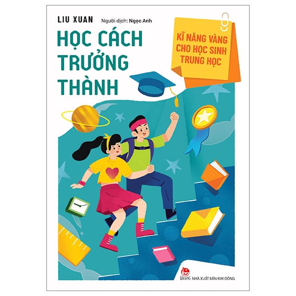 Sách Kĩ Năng Vàng Cho Học Sinh Trung Học - Học Cách Trưởng Thành (Tái B - Thanh Thanh