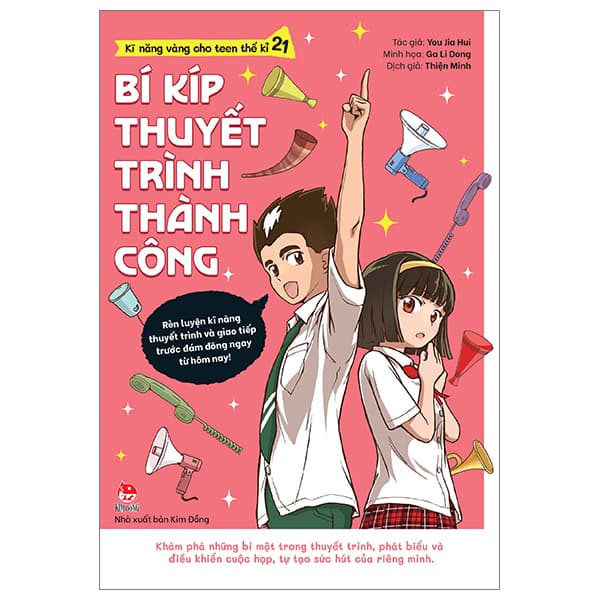 Sách Kĩ Năng Vàng Cho Teen Thế Kỉ 21 - Bí Kíp Thuyết Trình Thành Công (T - You Jia Hui