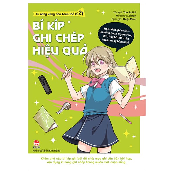 Sách Kĩ Năng Vàng Cho Teen Thế Kỉ 21 - Bí Kíp Ghi Chép Hiệu Quả (Tái B� - You Jia Hui