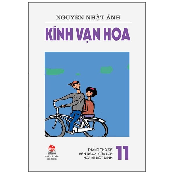 Sách Kính Vạn Hoa - Tập 11 - Thằng Thỏ Đế - Bên Ngoài Cửa Lớp - Họ - Nguyễn Nhật Ánh