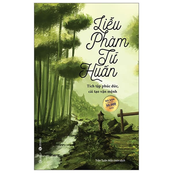 Sách Liễu Phàm Tứ Huấn - Tích Tập Phúc Đức, Cải Tạo Vận Mệnh (T� - Hú