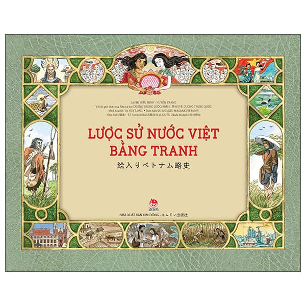 Sách Lược Sử Nước Việt Bằng Tranh - 絵入りベトナム略史 - Song Ng� - Tạ Huy Long