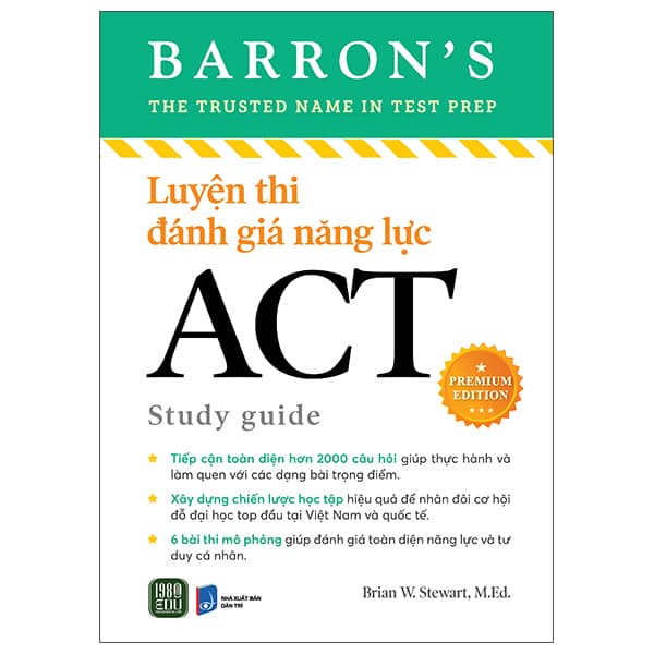 Sách Luyện Thi Đánh Giá Năng Lực - ACT Study Guide - Premium Edition - Brian W.Stewart